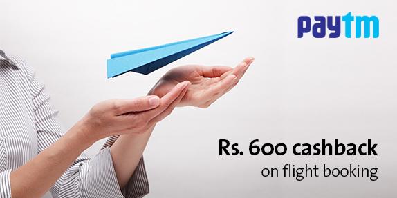 Domestic Flights Rs 600 Cashback on Rs 3000 In Paytm Wallet